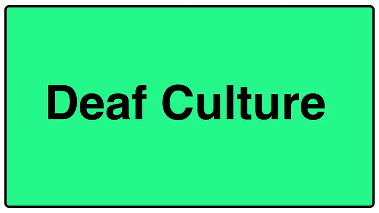 Deaf Culture